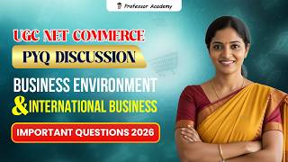 UGC NET Commerce PYQ 2026 | Business Environment & International Business | Most Expected Questions