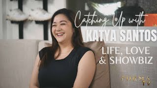Catching up with miss katya santos . Life , love and showbiz 