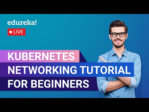 Kubernetes Networking Tutorial