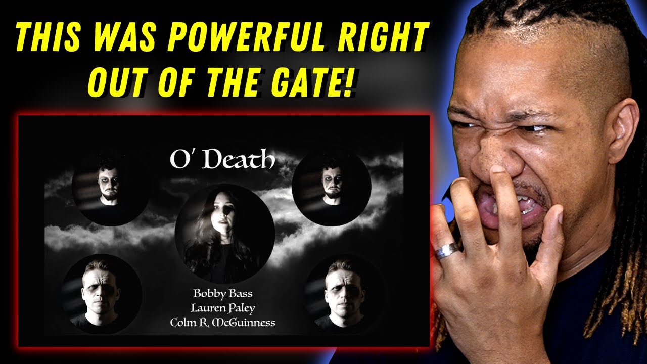 Reaction to Bobby Bass - O' Death | Feat. Lauren Paley and Colm McGuinness Music Reaction to Bobby Bass - O' Death | Feat. Lauren Paley and Colm McGuinness Music