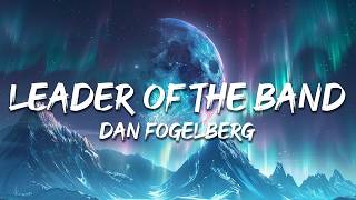 Dan Fogelberg - Leader of the Band (Lyrics) screenshot 5