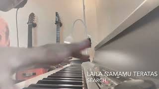 Video-Miniaturansicht von „Search - Laila Namamu Teratas (Piano cover)“