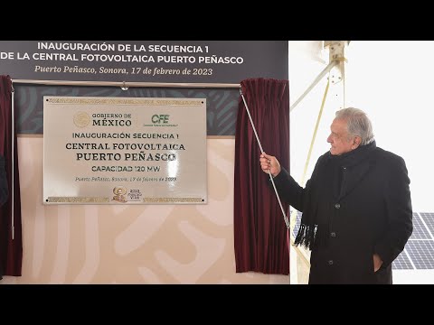 Inauguración de primera etapa de la Central Fotovoltaica Puerto Peñasco, desde Sonora