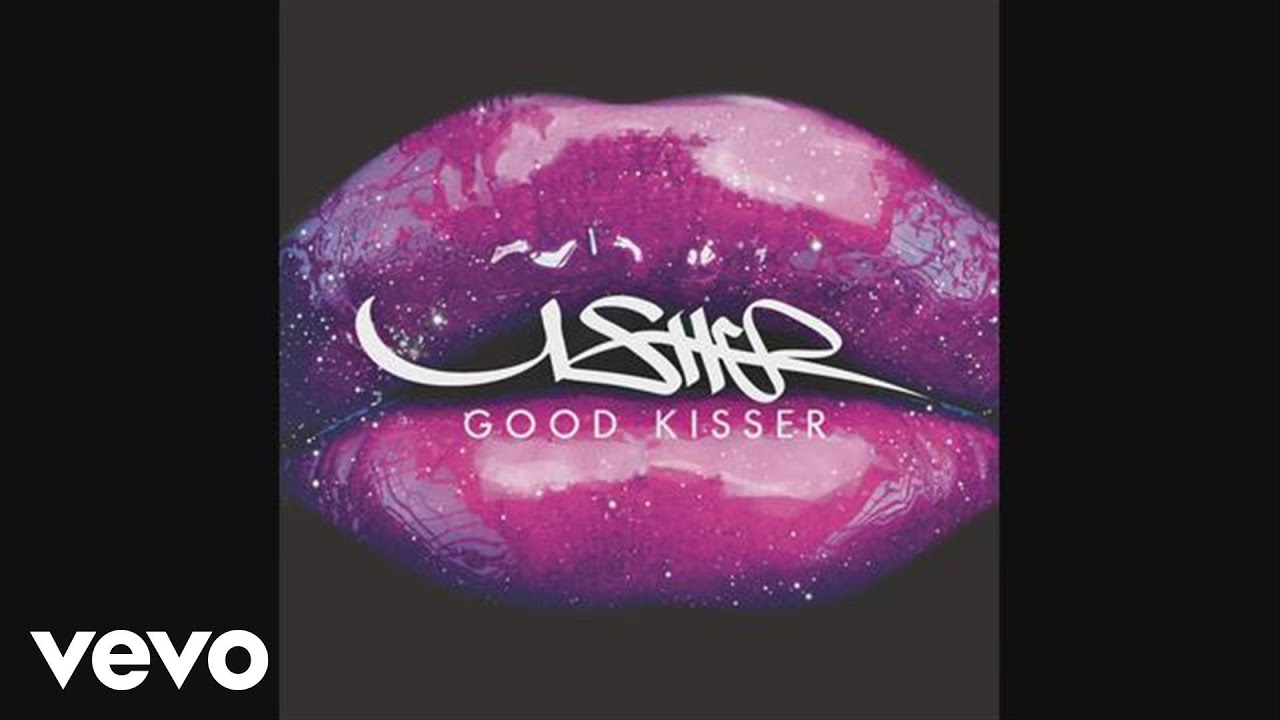 good kisser usher