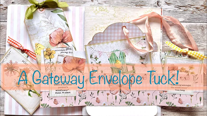 Making a Gateway Envelope Tuck!