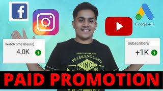 best paid ways to promote youtube channel | get monetized with paid promotion | google ads