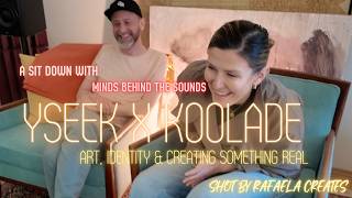'YSEEK x Koolade' on Art, Identity & Creating Something Real