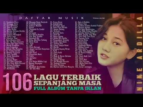 Nike Ardilla Full Album   106 Lagu Terbaik Sepanjang Masa   Lagu Lawas Nostalgia 90an Terpopuler