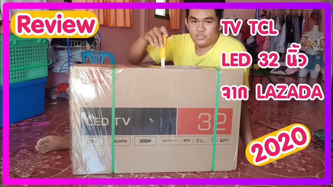 smart tv 32 นิ้ว ราคา  New 2022  รีวิวบ้านนอก EP.11 | ทีวี TCL LED 32 นิ้วจาก LAZADA