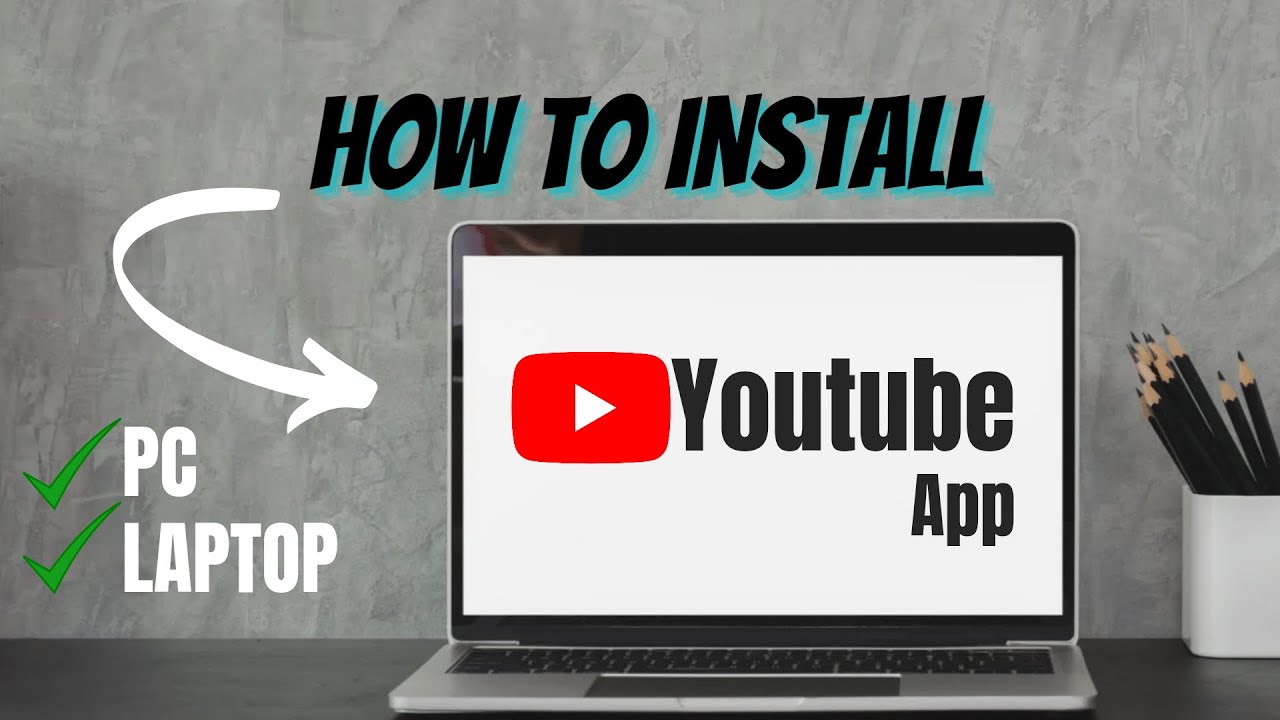 How To Install Youtube App On PC l Youtube App On Windows # ...