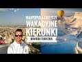 Riwiera Turecka - Najpopularniejsze wakacyjne kierunki