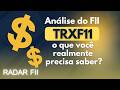 TRXF11 caiu forte, mas continua pagando 93 centavos por cota — é hora de comprar ou fugir?