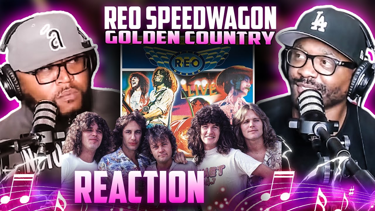 REO Speedwagon - Golden Country (REACTION) 