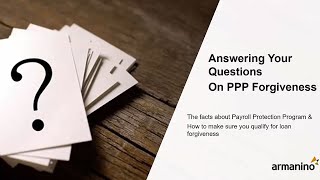 Answering the FAQs Around PPP Loan Forgiveness - Episode 2