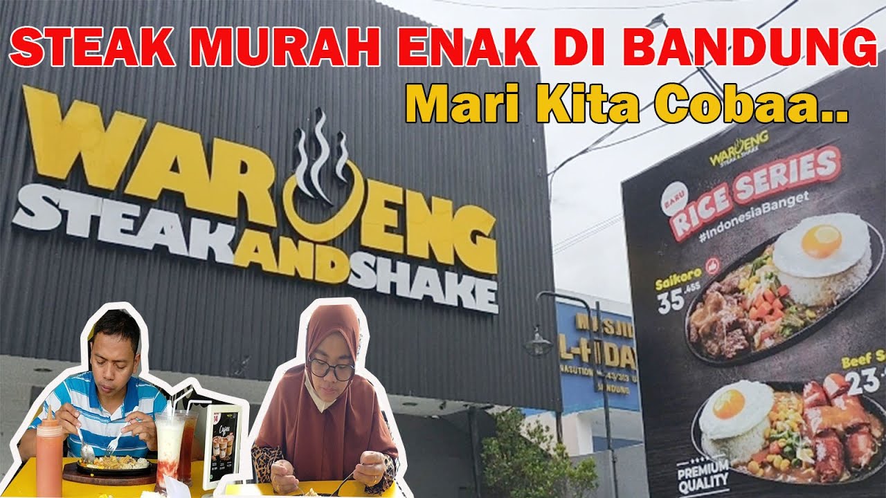 STEAK AND SHAKE MURAH ENAK DI BANDUNG FAVORITE BANGET WARUNG STEAK