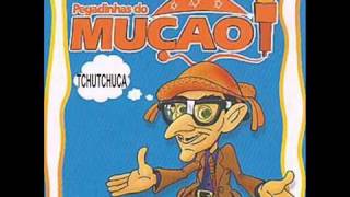 Pegadinha do Muçao   Tchutchuca