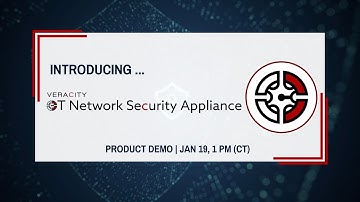 Introducing the Veracity OT Network Security Appliance (Jan 2024)