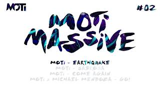 Moti - Earthquake (Moti Massive)