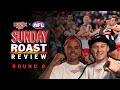 Sunday Roast - #AFL Round 8 Review