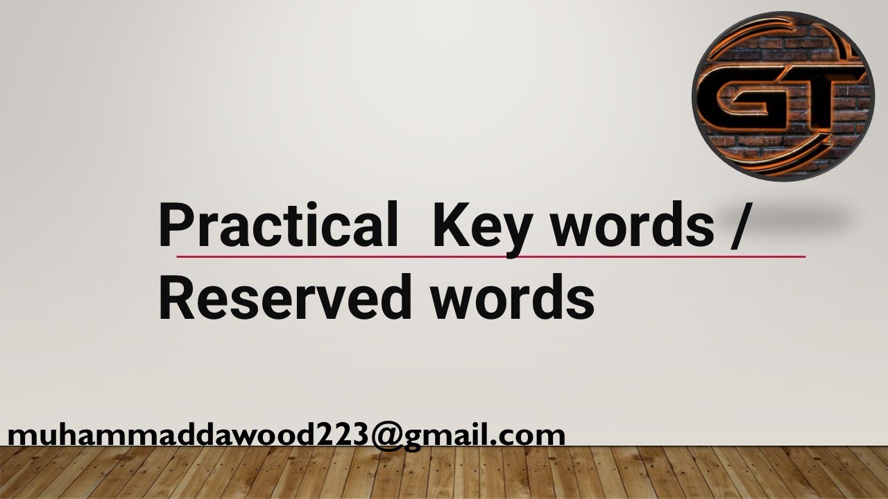 Practical Reserved words or Keywords Lec # 04 - YouTube