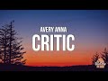 Avery anna  critic lyrics