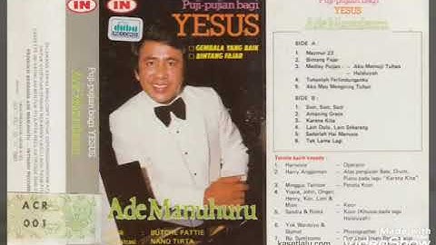 Lagu Rohani  "TUHAN ADALAH GEMBALAKU"    ( ADE MANUHUTU  )