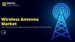 Wireless Antenna Market Industry Data Analytics Ida