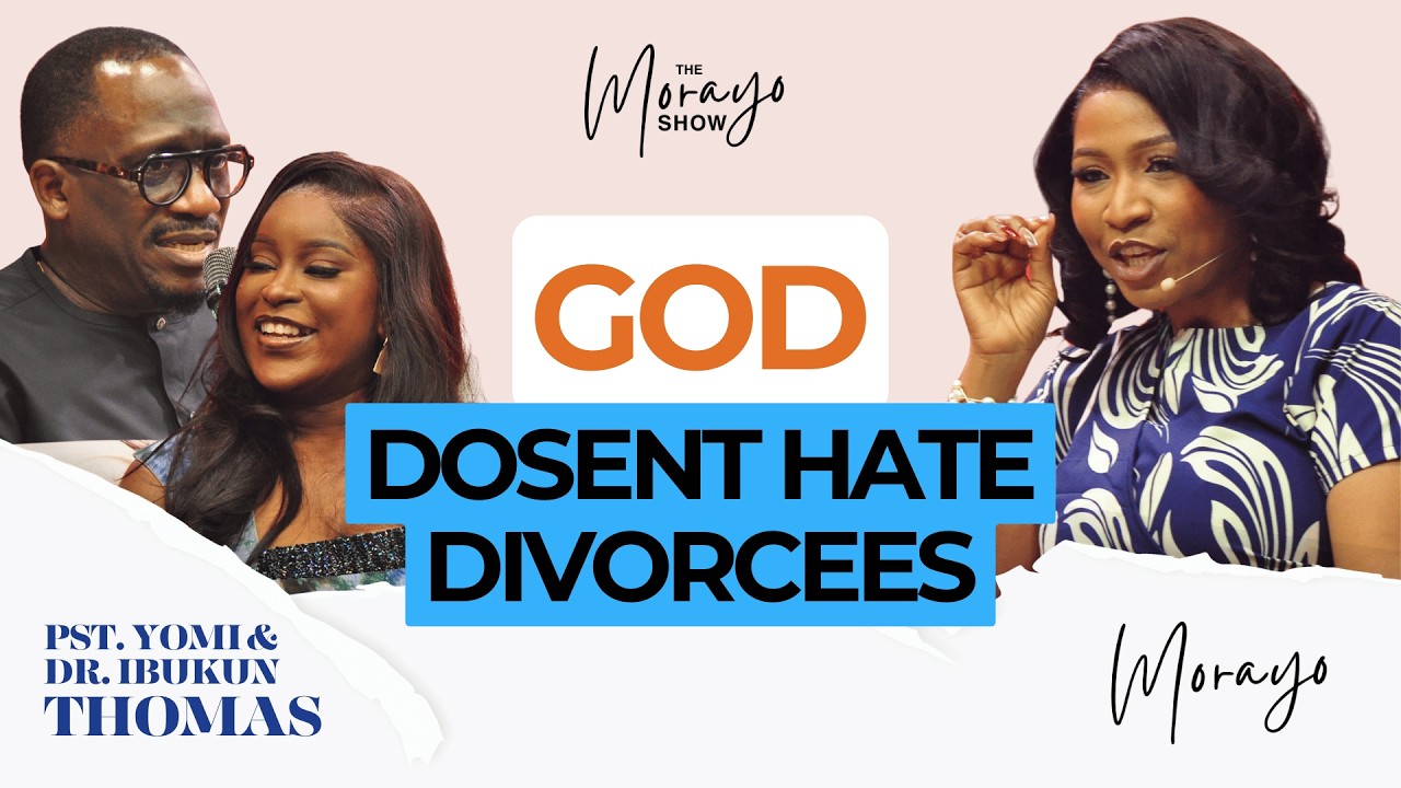 God Doesn’t Hate Divorcees — Pst. Yomi & Dr. Ibukun Thomas Share Their Perspective