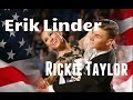 Erik Linder &amp; Rickie Taylor | USA