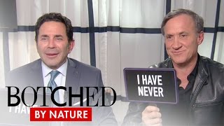 Botched by Nature | "Botched" Docs Terry & Paul Play "Never Have I Ever" | E! Wealth