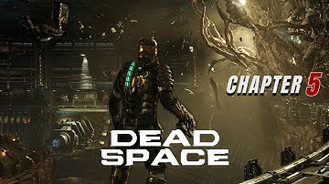 Dead Space Remake – Chapter 5: Lethal Devotion | No Commentary Gameplay