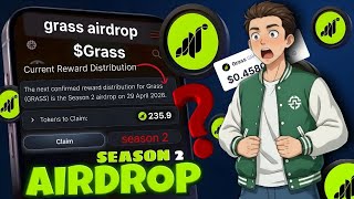 Grass Season 2 Airdrop Claim Update | Grass Airdrop Eligibility | Grass Airdrop Price Rising?? 