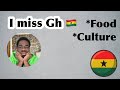 Things I miss about Ghana | I miss Home 🇬🇭