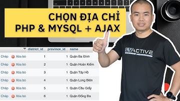 Chọn địa chỉ đặt hàng bằng Php Mysql Ajax(nâng cao) | Học php unitop.vn