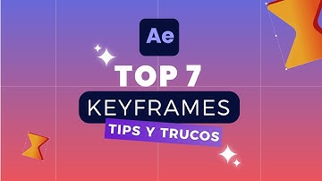 KEYFRAMES PERFECTOS en After Effects: 7 Trucos para Animar como un PRO