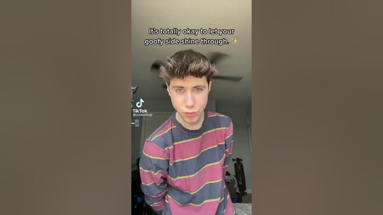 It's Totally okay to let your goofy side shine through Funny Tiktok - It's Ok To Let Your Goofy Side Shine Through