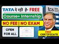 TATA (FREE) COURSES + Internship 2026 | Free Certificate | No Fees No Exam | Don't Miss