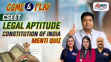 CSEET Legal Aptitude | Constitution Of India - MENTI QUIZ | MEPL Classes