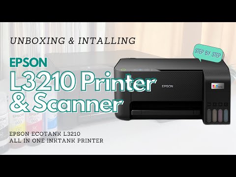 video Step-by-Step Guide: How to Install the Epson L3210 Printer (2023)