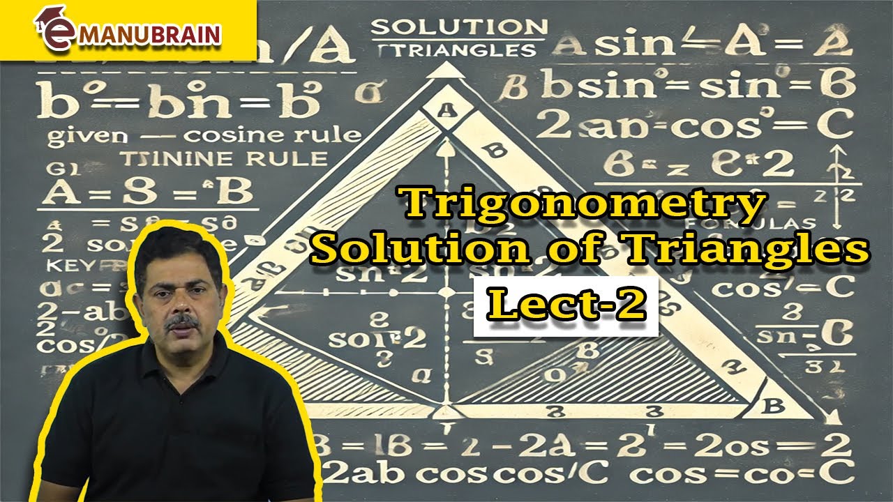 Trigonometry Solution of Triangles | Part-2 (Clip03) | IIT JEE ...