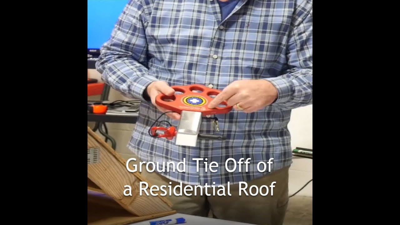 Ground Tie off of a Residential Roof 