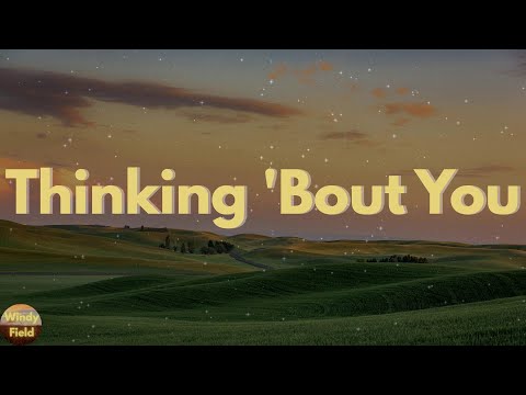 Dustin Lynch - Thinking 'Bout You (feat. MacKenzie Porter) (Lyrics)