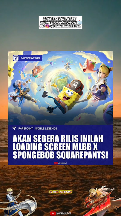 Loading screen Mlbb x SpongeBob | @WanKurokawa #mobilelegends #spongebob #infomlbb #mlbb