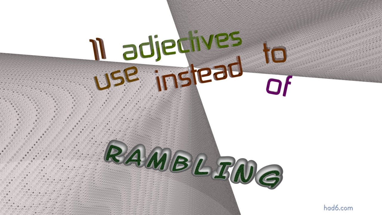 Rambling 11 Adjectives Which Are Synonym Of Rambling sentence 