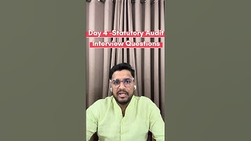 Statutory Audit Interview Questions - Day 4 #cajobs  #cvs #placement #icaicampus