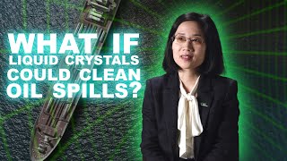 What if liquid crystals could clean up oil spills? | UNT's The Lab