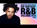 💎 2010's Hip Hop R&B Jamz | Best of 2010-2019 R&B Hip Hop Mix | Volume 15  | Champagne Shoji
