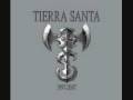 Tierra Santa - Mejor morir en pie