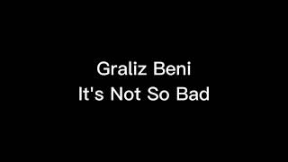 Download Lagu Graliz Beni - It's Not So Bad (slowed + more slowed drop) MP3 Download Lagu Graliz Beni - It's Not So Bad (slowed + more slowed drop) MP3