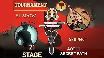Shadow fight 2 | ACT - II SECRET PATH | TOURNAMENT | STAGE - 21 | SHADOW vs SERPENT | D-C-D GAMING